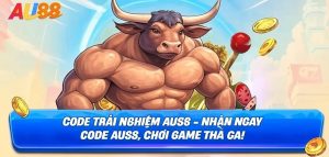 Giftcode Au88 - Trải nghiệm thả ga với 88K khuyến mãi