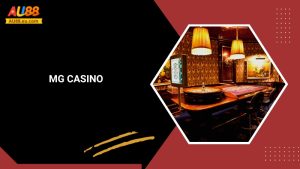 MG Casino Au88: Sảnh Cược Đẳng Cấp, Đổi Thưởng Hấp Dẫn 2 MG Casino Au88: Sảnh Cược Đẳng Cấp, Đổi Thưởng Hấp Dẫn