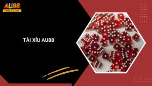 Tài Xỉu Au88: Nắm Bắt Chiến Lược, Đổi Đời Mỗi Cú Xóc 4 Tài Xỉu Au88: Nắm Bắt Chiến Lược, Đổi Đời Mỗi Cú Xóc